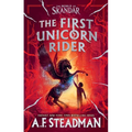 The First Unicorn Rider: A World of Skandar Story