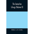 The Samaritan Liturgy (Volume Ii)