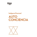 Autoconciencia. Serie Inteligencia Emocional HBR (Self-Awareness Spanish Edition)