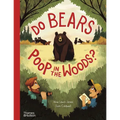 Do Bears Poop in the Woods?