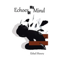 Echoes of My Mind