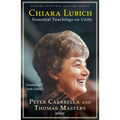 Chiara Lubich: Essential Teachings on Unity