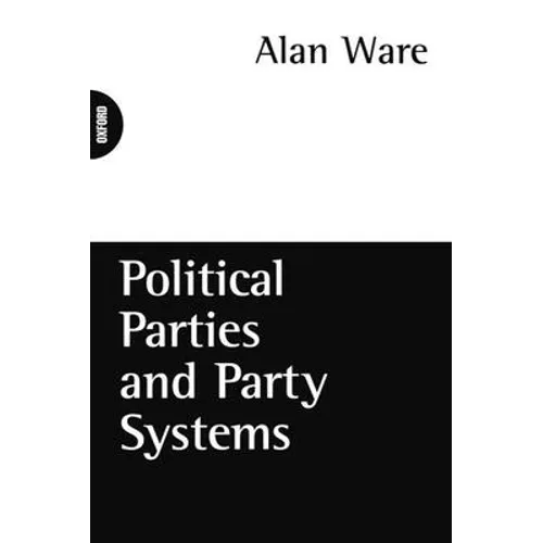 Political Parties and Party Systems