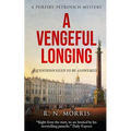 A Vengeful Longing: A Porfiry Petrovich Mystery