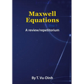 Maxwell Equations: A review/repetitorium