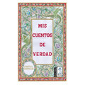 MIs Cuentos de verdad