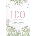 I Do: Collection of Inspirational Poetry