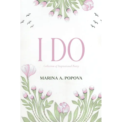 I Do: Collection of Inspirational Poetry