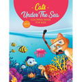 Cats Under The Sea Coloring Book For Kids: Cute & Fun Snorkeling Scuba Kitties