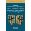 Reading: Performance and Materiality in Hebrew and Aramaic Traditions