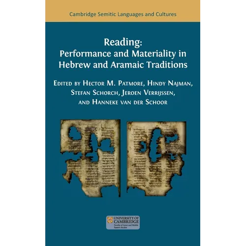 Reading: Performance and Materiality in Hebrew and Aramaic Traditions