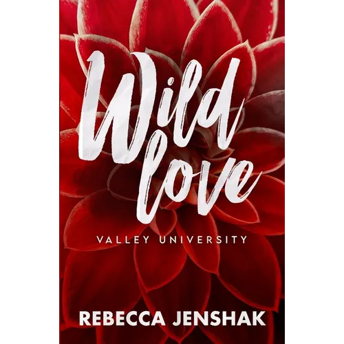 Wild Love - Valley University