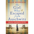 The Girl Who Escaped from Auschwitz