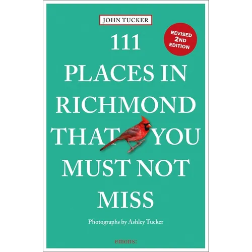 111 Places in Richmond That You Must Not Miss
