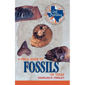 A Field Guide to Fossils of Texas