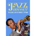 Jazz Odyssey: The Global Lives of Booker T. Pittman