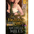 Desiring the Highland Laird: A Scottish Fantasy Historical Romance
