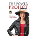 The Power Project: A Journey of Purpose