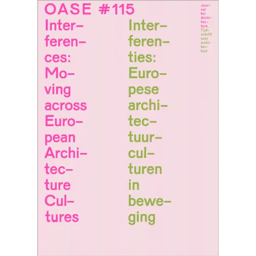 OASE 115: Interferences Moving Across European Architecture Cultures