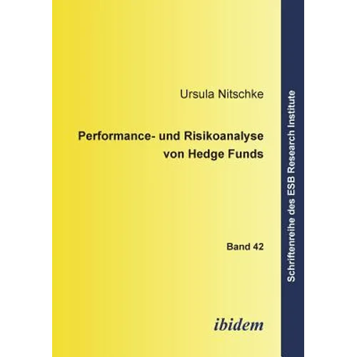 Performance- und Risikoanalyse von Hedge Funds.