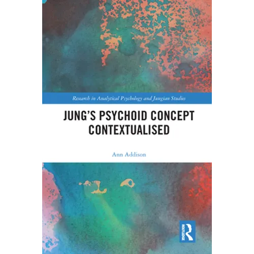 Jung's Psychoid Concept Contextualised