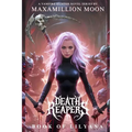 Death Reapers: Book of Lilyana, A Vampire Hunter Novel Series