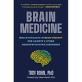 Brain Medicine: Breakthroughs in Gene Therapy for Anxiety & Other Neuropsychiatric Disorders