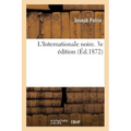 L'Internationale Noire. 3e Édition