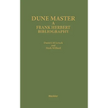 Dune Master: A Frank Herbert Bibliography
