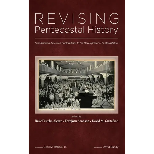 Revising Pentecostal History