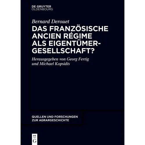 Das Französische Ancien Régime ALS Eigentümergesellschaft?