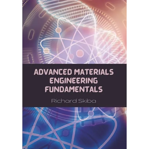 Advanced Materials Engineering Fundamentals