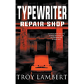 Typewriter Repair Shop