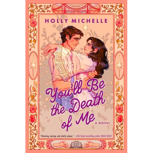 You'll Be the Death of Me