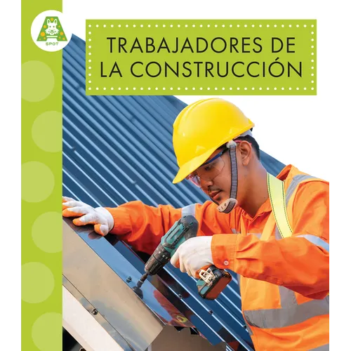 Trabajadores de la Construcción: Spanish Edition