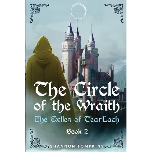 The Circle of the Wraith: The Exiles of Tearlach Book 2