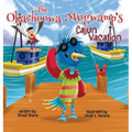 The Okachoowa Mugwamp's Cajun Vacation