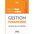 Gestion financière: De l'analyse à la stratégie