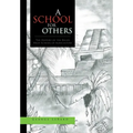 A School for Others: The History of the Belize High School of Agriculture