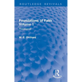 Foundations of Faith Volume 1: Theological
