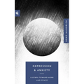 Depression and Anxiety: 9 Steps Toward Hope and Peace