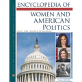 Encyclopedia of Women and American Politics, Third Edition (Ls Edition)