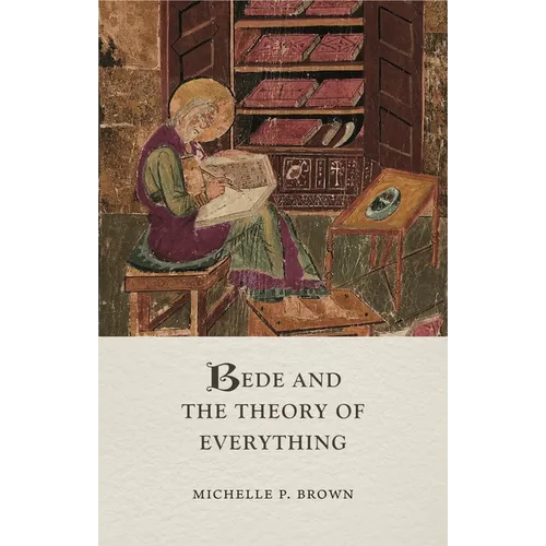 Bede and the Theory of Everything