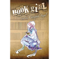 Book Girl and the Corrupted Angel (Light Novel)