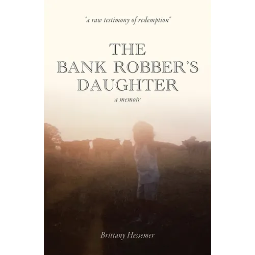 The Bank Robber's Daughter