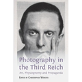 Photography in the Third Reich: Art, Physiognomy and Propaganda