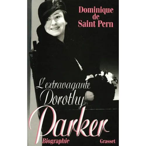 L'extravagante Dorothy Parker