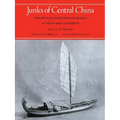 Junks of Central China: The Spencer Collection of Models at Texas A&M University