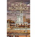 Place of Pilgrimage: Fátima Experienced