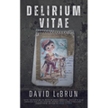 Delirium Vitae